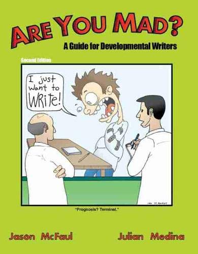 Are You Mad?: A Guide for Developmental Writers