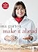 Make It Ahead: A Barefoot Contessa Cookbook