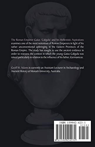 The Roman Emperor Gaius 'Caligula' and His Hellenistic Aspirations