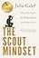 The Scout Mindset: Why Some People See Things Clearly and Others Don't