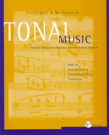 Techniques and Materials of Tonal Music