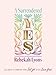 A Surrendered Yes: 52 Devotions to Let Go and Live Free (A 52-Week Devotional)