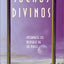 Suenos Divinos: Interprete los mensajes de los dioses (Spanish Edition)