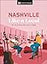 Nashville Like a Local (Local Travel Guide)