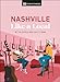 Nashville Like a Local (Local Travel Guide)