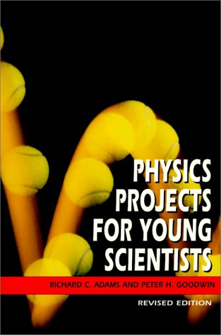 Physics Projects for Young Scientists