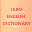 Igbo-English Dictionary : A Comprehensive Dictionary of the Igbo Language, with an English-Igbo Index
