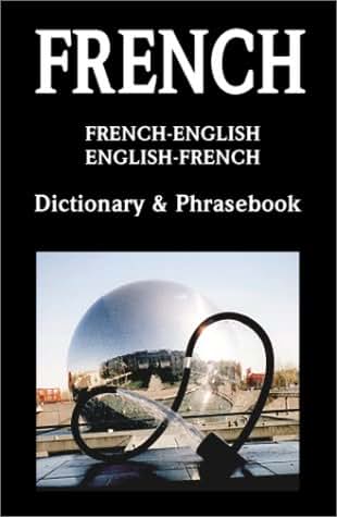 French-English/English-French Dictionary & Phrasebook (English and French Edition)