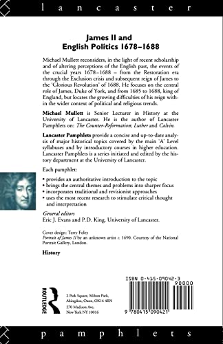 James II and English Politics 1678-1688 (Lancaster Pamphlets)