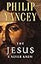 The Jesus I Never Knew: Revealing What 2,000 Years of History Have Covered Up