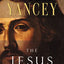 The Jesus I Never Knew: Revealing What 2,000 Years of History Have Covered Up