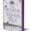 The Betrayal of Thomas True