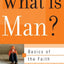 What Is Man? (Basics of the Faith)