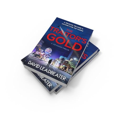 The Traitors Gold: The gripping new action thriller novel from the million-copy bestselling author of the Matt Drake series (Joe Mason) (Book 5)