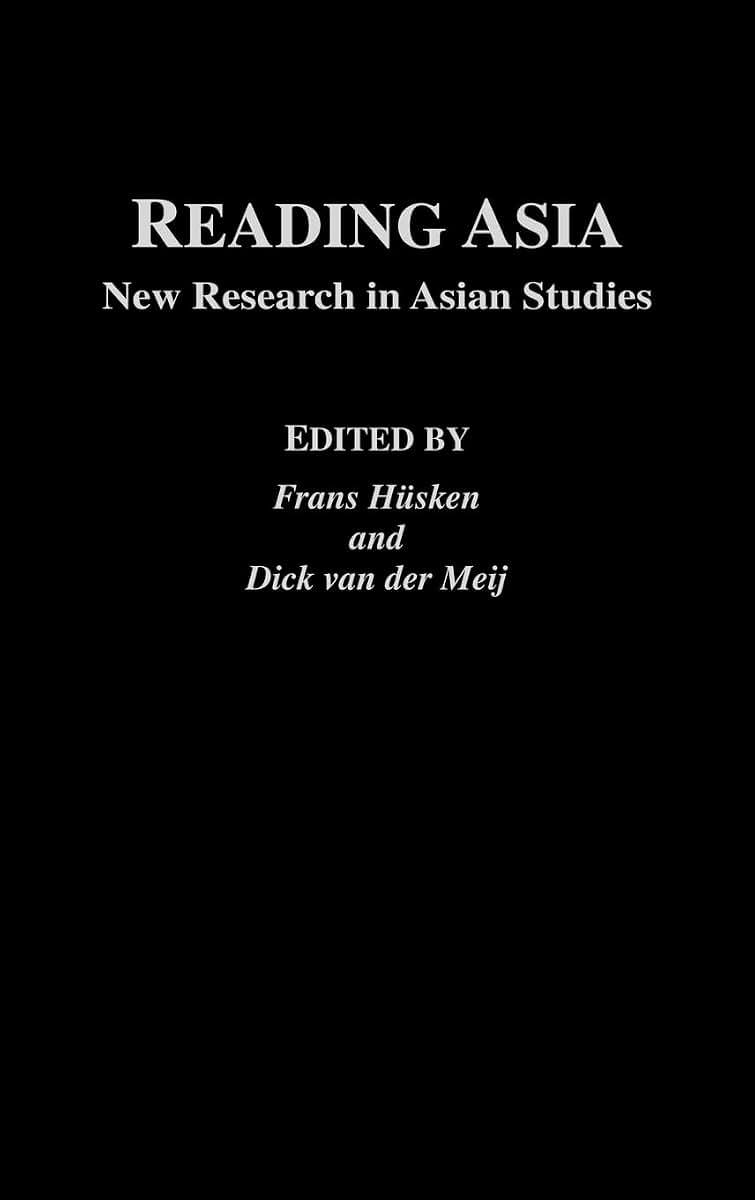 Reading Asia: New Research in Asian Studies (Curzon-Iias Asian Studies)