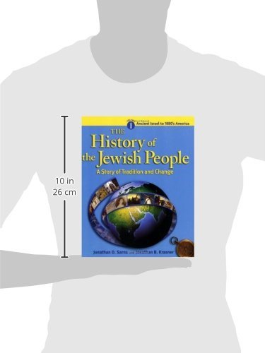 Ancient Israel to 1880's America (The History of the Jewish People: A Story of Tradition and Change, Volume 1) (German Edition)