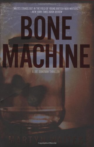 Bone Machine: A Joe Donovan Thriller (Joe Donovan Thrillers)