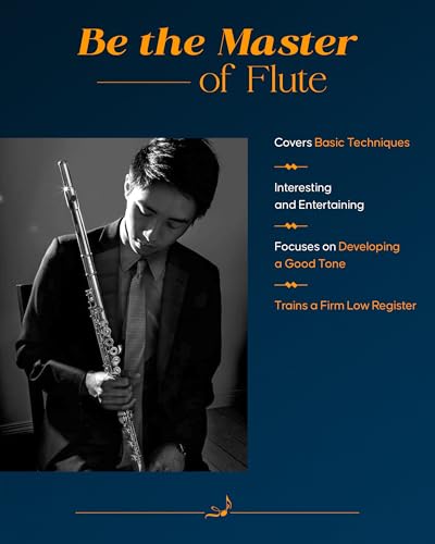 Beginner's Book for the Flute - Part One - Flute Sheet Music with Clear Illustrations - Flute Music Book to Learn Correct Posture and Fingerings