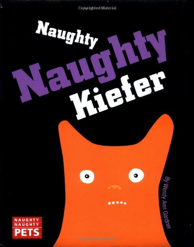 Naughty Naughty Keifer (Naughty Naughty Pets)