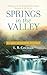 Springs in the Valley: 365 Daily Devotional Readings