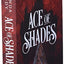 Ace of Shades (The Shadow Game Series, 1)
