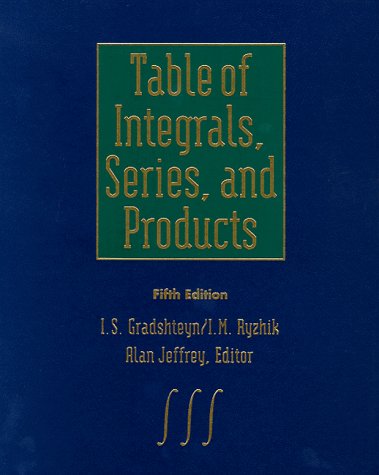 Table of Integrals, Series, and Products, Fifth Edition