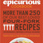 The Epicurious Cookbook: More Than 250 of Our Best-Loved Four-Fork Recipes for Weeknights, Weekends & Special Occasions