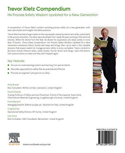 Trevor Kletz Compendium: His Process Safety Wisdom Updated for a New Generation