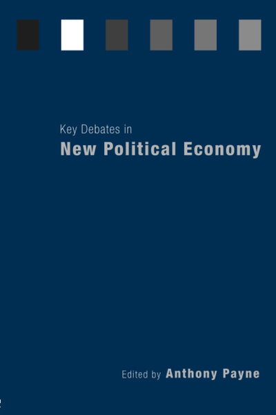 Key Debates in New Political Economy