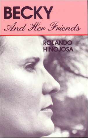 Becky and Her Friends (Klail City Death Trip Series)