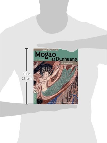 Cave Temples of Mogao at Dunhuang: Art and History on the Silk Road