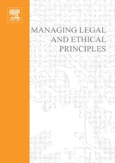 Managing Legal and Ethical Principles (Management Extra)