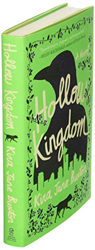 Hollow Kingdom by Kira Jane Buxton