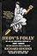 Hedy's Folly: The Life and Breakthrough Inventions of Hedy Lamarr, the Most Beautiful Woman in the World