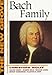The New Grove Bach Family (The New Grove Series)