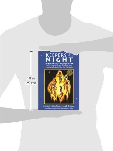 Keepers of the Night: Native American Stories and Nocturnal Activities for Children (Keepers of the Earth)