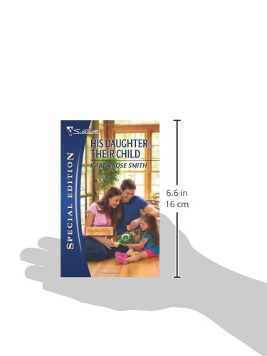 His Daughter...Their Child (Silhouette Special Edition)