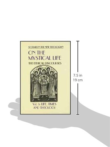 On the Mystical Life: The Ethical Discourses (3)