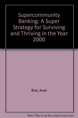 Supercommunity Banking: A Superstrategy for Success