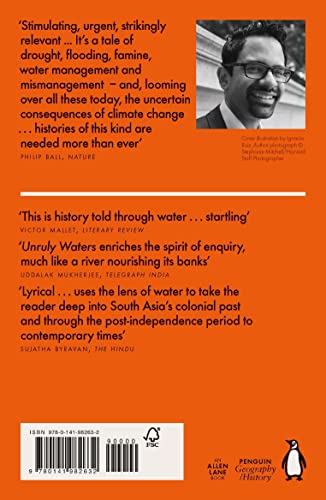 Unruly Waters: How Mountain Rivers and Monsoons Have Shaped South Asia's History