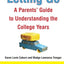 Letting Go (Fifth Edition): A Parents' Guide to Understanding the College Years
