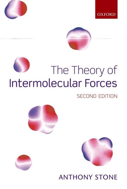 The Theory of Intermolecular Forces, 2nd Edition