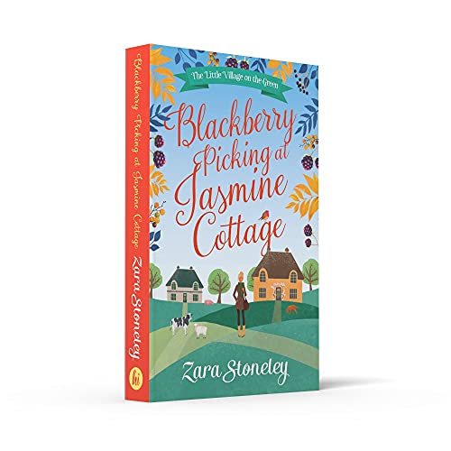 Blackberry Picking at Jasmine Cottage (The Little Village on the Green) (Book 2)
