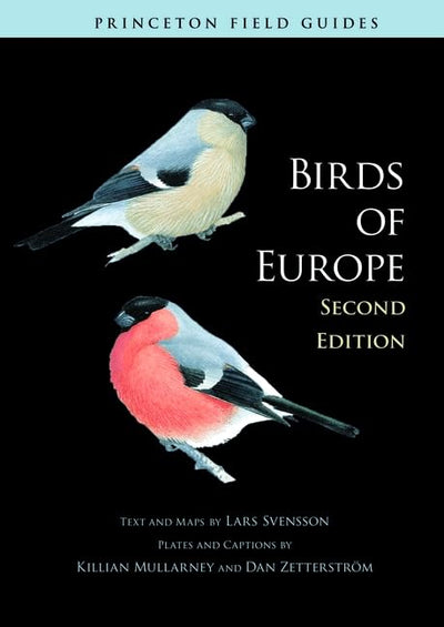 Birds of Europe: Second Edition (Princeton Field Guides, 59)