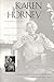 Karen Horney: A Psychoanalysts Search for Self-Understanding