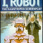 I, Robot: The Illustrated Screenplay by Asimov, Isaac