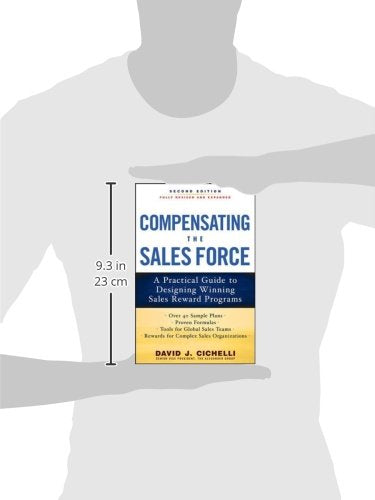 Compensating the Sales Force: A Practical Guide to Designing Winning Sales Reward Programs, Second Edition