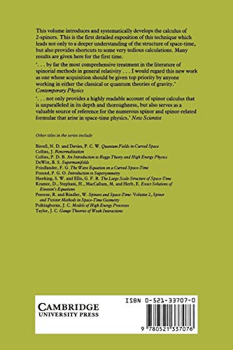 Spinors and Space-Time: Volume 1, Two-Spinor Calculus and Relativistic Fields (Cambridge Monographs on Mathematical Physics)