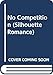 No Competition (Silhouette Romance)