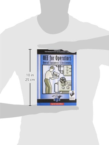 OEE for Operators: Overall Equipment Effectiveness (The Shopfloor Series)